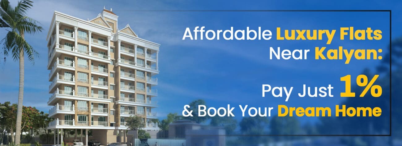 Luxury 1, 2 and 3 BHK flats near Kalyan with 1% booking offer at Vishwajeet Precious