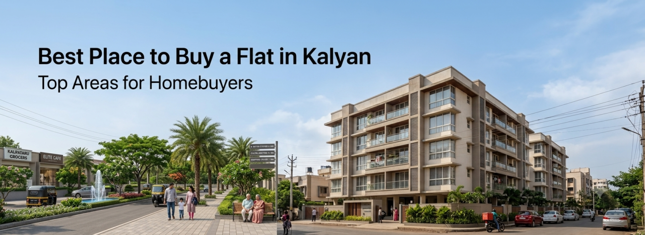 Best place to buy a flat in Kalyan with modern residential apartments
